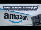 Amazon demandent à ses employés de se plier à la politique de retour au bureau