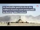 Un festivalier perd la vie et des milliers d'autres sont embourbés au Burning Man Festival