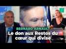Don de Bernard Arnault aux Restos du coeur : la gauche relativise le geste