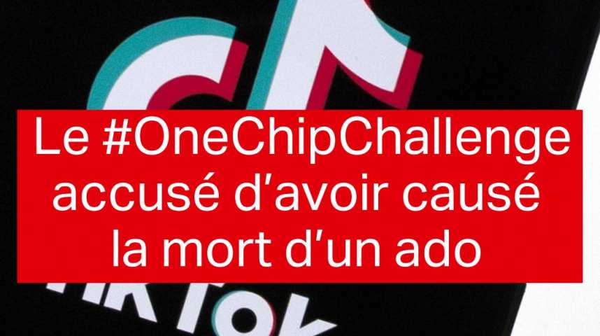 One chip challenge» : en quoi consiste ce défi TikTok ?
