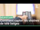 Télévision : ce qui a changé avec les chaînes belges depuis le 1er septembre et comment les capter