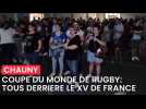 Les supporters axonais derrière le XV de France à Chauny