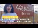 Zoom express : la réouverture de l'Aquaclub de Belle Dune
