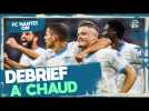 FC Nantes - OM : Le debrief au coup de sifflet final + BILAN FIN DE MERCATO !