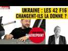 Ukraine : les 42 F16 changent-ils la donne ?