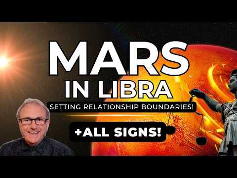 Mars in Libra - Setting Relationship Boundaries! + Zodiac Forecast ALL SIGNS