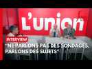 L'interview d'Edouard Philippe sur le stand de L'union