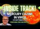 Mercury Cazimi in Virgo - This CAN be LUCKY...6th September 2023