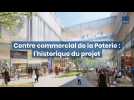 Centre commercial de la Poterie : retour sur l'histoire du projet