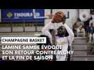 Champagne Basket - Vichy : la réaction d'après-match de Lamine Sambe