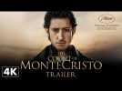 The Count of Monte-Cristo : Official Trailer in 4K