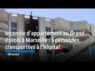 Incendie d'appartement au Grand Pavois à Marseille : cinq personnes transportées à l'hôpital