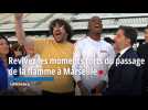 Revivez le passage de la flamme Olympique à Marseille