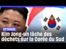 Kim Jong-un lâche des déchets sur la Corée du Sud