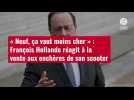 VIDÉO. « Neuf, ça vaut moins cher » : François Hollande réagit à la vente aux enchères de son scoote