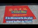 L'Océan Bleu, le plus grand restaurant buffet asiatique de l'Eure
