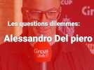 Les questions dilemmes: Alessandro Del piero