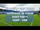 Top 14 , J 25 Conférence de presse avant USAP - UBB