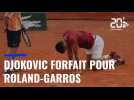 Coup de tonnerre à Roland-Garros : Djokovic forfait !