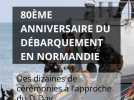 80ème anniversaire du Débarquement en Normandie, les commémorations ont commencé