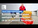 Hauts-de-France : que pensent les marins-pêcheurs du littoral de l'Europe ?