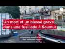 Fusillade à Saumur : un mort et un blessé