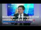Marseille Politiques : La Métropole est mal construite et cela doit s'arrêter, estime Benoît Payan