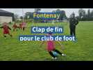 Fontenay. Clap de fin pour le club de foot