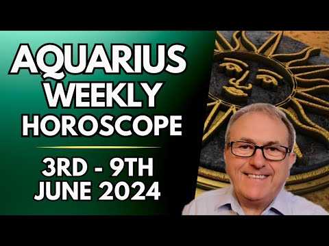 Aquarius Horoscope  - Weekly Astrology  - 3rd to 9th June 2024