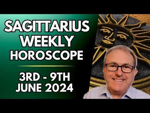 Sagittarius Horoscope  - Weekly Astrology  - 3rd to 9th June 2024