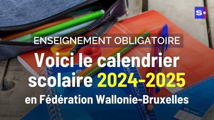 Calendrier 2024 scolaire 2025 wallonie 6