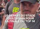 Finale Stade Toulousain - Bordeaux Bègles : l'ambiance avant le départ des joueurs de Toulouse
