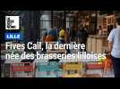 Fives Cail, la dernière née des brasseries lilloises.