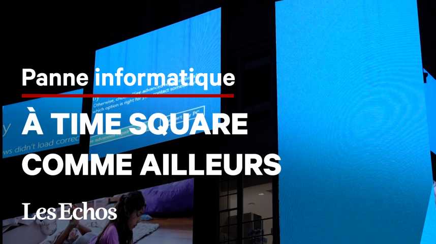 Illustration pour la vidéo Panne informatique mondiale : Time Square face à « l’écran bleu de la mort »