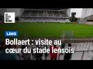 Bollaert : visite au coeur du stade lensois