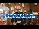 À Ry, la famille Burgaud fait vivre l'horlogerie-bijouterie depuis 1926