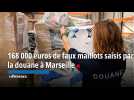 168 000 euros de faux maillots de foot : l'étonnante saisie de la douane à Marseille