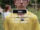 À 15 ans, il obtient la mention très bien au bac