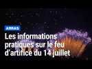 Tout savoir sur le feu d'artifice du 14 juillet à Arras