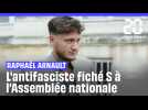 Raphaël Arnault : L'antifasciste fiché S désormais député à l'Assemblée nationale