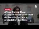 Affaire Carlos Ghosn : la justice rejette un recours de Rachida Dati sur la prescription des faits