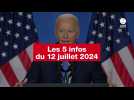 VIDÉO. Les 5 infos du 12 juillet 2024