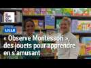 Observe Montessori, la marque lilloise de jouets pour apprendre en s'amusant