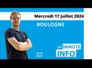 La Minute de l'info de la Semaine dans le Boulonnais du mercredi 17 juillet 2024