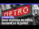 JO Paris 2024 : 12 stations du métro parisien vont fermer du 18 au 26 juillet