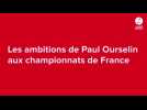 VIDÉO. Championnats de France : les ambitions de Paul Ourselin et de TotalEnergies