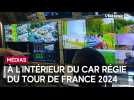 Images à l'intérieur du car régie du Tour de France 2024