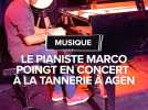 Le pianiste agenais Marco Poingt en concert à la Tannerie