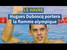 Le Havre. Hugues Duboscq portera la flamme olympique