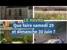 Le Havre. Que faire ce week-end du 29 et 30 juin